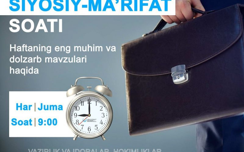 “Siyosiy-ma’rifat soati”